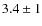 $3.4\pm1$