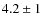 $4.2\pm1$