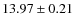 $13.97\pm0.21$