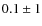 $0.1\pm1$