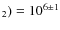 $_2 )=10^{6\pm1}$