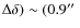 $\Delta\delta)\sim(0.9\hbox{$^{\prime\prime}$ }$