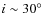 $i\sim 30^{\circ}$