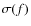 $\sigma(f)$