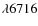 $\lambda 6716$