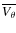$\overline {V_\theta }$
