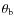 $\theta _{\rm b}$