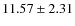 $11.57 \pm 2.31$