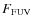 $F_{\rm FUV}$