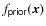 $f_\mathsf{prior}(\vec{x})$