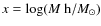 $x = \log (M~{\rm h}/M_\odot)$
