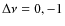 $\Delta\nu=0,-1$