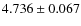 $4.736\pm0.067$