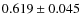 $0.619\pm0.045$