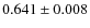 $0.641\pm0.008$