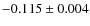 $-0.115\pm0.004$