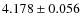 $4.178 \pm 0.056$