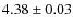 $4.38 \pm 0.03$