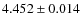 $4.452 \pm 0.014$
