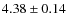 $4.38 \pm 0.14$