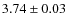 $3.74 \pm 0.03$