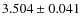 $3.504 \pm 0.041$