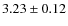 $3.23 \pm 0.12$
