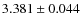 $3.381 \pm 0.044$