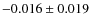 $-0.016\pm0.019$