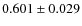 $0.601\pm0.029$