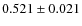 $0.521\pm0.021$