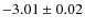 $-3.01\pm0.02$