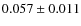 $0.057\pm0.011$