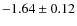 $-1.64\pm0.12$