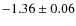 $-1.36\pm0.06$