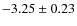 $-3.25\pm0.23$