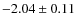 $-2.04\pm0.11$
