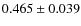 $0.465\pm0.039$