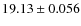 $19.13\pm0.056$