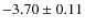 $-3.70\pm0.11$