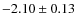 $-2.10\pm0.13$