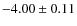 $-4.00\pm0.11$