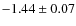 $-1.44\pm0.07$