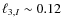 $\ell_{3,I}\sim 0.12$