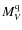 $M_{V}^{{\rm q}}$