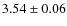 $3.54\pm0.06$