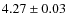 $4.27\pm0.03$