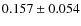 $0.157\pm0.054$