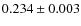 $0.234\pm0.003$