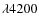 $\lambda4200$